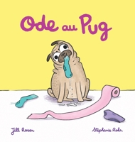 Ode au Pug (French Edition) 1069226181 Book Cover
