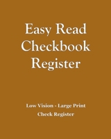 Easy Read Checkbook Register - Brown 1691205338 Book Cover