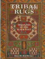 Tribal Rugs: Treasures of the Black Tent 1851492682 Book Cover