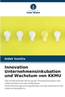Innovation Unternehmensinkubation und Wachstum von KKMU 6204908251 Book Cover
