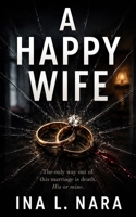 Happy Wife 1963546229 Book Cover