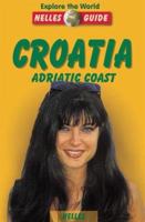 Nelles Guide Coatia Adriatic Coast (Nelles Guidebooks) 3886188949 Book Cover