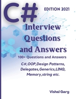 C# Interview Question and Answers: Edition: 2021 B091J9CCCL Book Cover