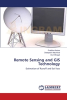 Remote Sensing and GIS Technology: Estimation of Runoff and Soil loss 3659364495 Book Cover