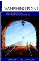 Vanishing Point: Is This The End Of The Line For The World Council Of Churches? 0971191948 Book Cover