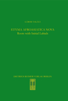 Etyma Afroasiatica Nova: Roots with Initial Labials (*b-,*p-,*f-,*m-) 3496015586 Book Cover
