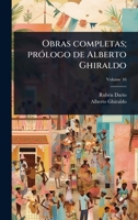 Obras completas; prÃ3logo de Alberto Ghiraldo (Spanish Edition) 1024125017 Book Cover