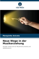 Neue Wege in der Musikerziehung (German Edition) 620817385X Book Cover