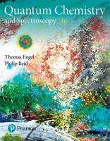 Physical Chemistry: Quantum Chemistry and Spectroscopy 0134804597 Book Cover