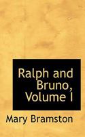Ralph and Bruno, Volume I 0530887061 Book Cover