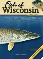 Fish of Wisconsin Field Guide (Fish of...) 1591931940 Book Cover
