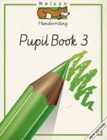 Nelson Handwriting - Evaluation Pack: Nelson Handwriting Developing Skills Book 3: Bk.3 0174246854 Book Cover