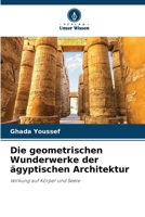 Die geometrischen Wunderwerke der ägyptischen Architektur (German Edition) 6208037212 Book Cover