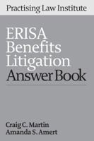 Erisa Benefits Litigation Answer Book 2013 1402417047 Book Cover