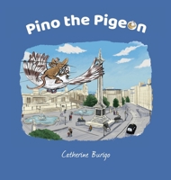 Pino the Pigeon 1805411365 Book Cover