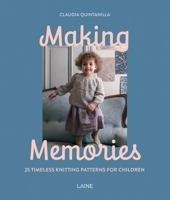 Making Memories: Timeless Knits for Children 1761450395 Book Cover