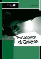 The Language of Children 0415286212 Book Cover