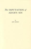 The Imputation of Adam's Sin 0875523412 Book Cover