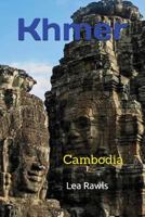 Khmer: Cambodia 1717940072 Book Cover