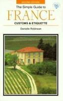 Customs & Etiquette Of France (Simple Guides Customs and Etiquette) 1857333888 Book Cover