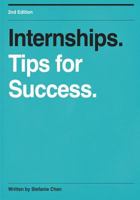 Internships, Tips for Success 1496095626 Book Cover