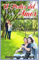 EL PODER DEL AMOR: ES NUESTRA FORTALEZA DEL ALMA B0C9SP2FQW Book Cover