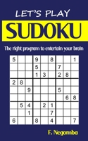 LET'S PLAY SUDOKU B08SZ1JC6L Book Cover