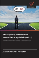 Praktyczny przewodnik menedzera wydzialu/sekcji (Polish Edition) 6209799248 Book Cover