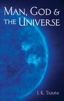 Man, God and the Universe 0835604470 Book Cover