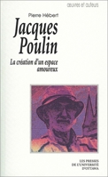 Jacques Poulin: La Creation D'Un Espace Amoureux 2760304566 Book Cover