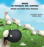 Bruno au royaume des moutons - Bruno no reino das ovelhas 2896878998 Book Cover