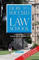 How to Succeed in Law School 0764139797 Book Cover