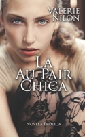 La Au Pair Chica - Novela �rotica B086Y44SC9 Book Cover