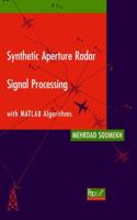 Synthetic Aperture Radar Signal Processing with MATLAB Algorithms 0471297062 Book Cover