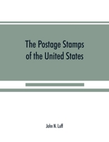 The postage stamps of the United States 9353890144 Book Cover