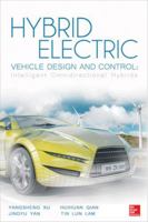 Hybrid Electric Vehicle Design and Control: Intelligent Omnidirectional Hybrids 0071826831 Book Cover