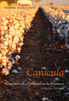 Can�cula: Snapshots of a Girlhood En La Frontera, Updated Edition 0826356192 Book Cover