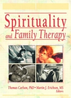 Spirituality and Family Therapy (Journal of Family Psychotherapy) (Journal of Family Psychotherapy) 0789019604 Book Cover
