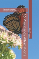 30 Pregnancy Affirmations: The complete bundle B0FCMTB33G Book Cover