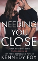 Needing You Close 163782081X Book Cover