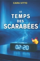 Le temps des scarabées 2954539631 Book Cover