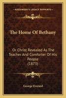 The Home of Bethany 1018892214 Book Cover