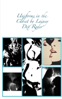 Uniforms In The Closet 103430030X Book Cover