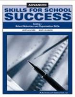 Advanced Skills for School Success Module 1: School Behaviors and Organization Skills 0760920990 Book Cover