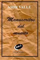 Manuscritos del muerto 1977902235 Book Cover