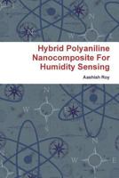 Hybrid Polyaniline Nanocomposite For Humidity Sensing 0359098371 Book Cover