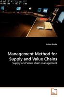 Management Method for Supply and Value Chains: Supply and Value chain management 3639181808 Book Cover