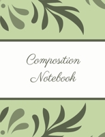 COMPOSITION NOTEBOOK: College Ruled Lined Paper, 100 Pages 169769733X Book Cover