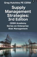 Supply Management Strategies:3rd Edition 1732554544 Book Cover