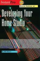 Sound Advice on Developing Your Home Studio 193114026X Book Cover